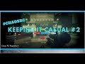 #ChaosRC - Keeping it Casual #2 - Weektage