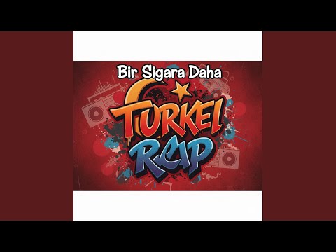 Turkelrap - Bir sigara daha