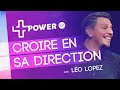 Croire en sa direction  106  de power 