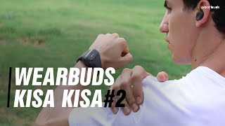 WEARBUDS KISA KISA #2