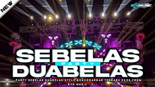 DJ SEBELAS DUABELAS | PARTY TERBARU FULL BASS!!!