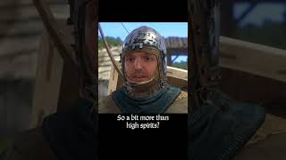 high spirits — Kingdom Come : Deliverance dialogue scene