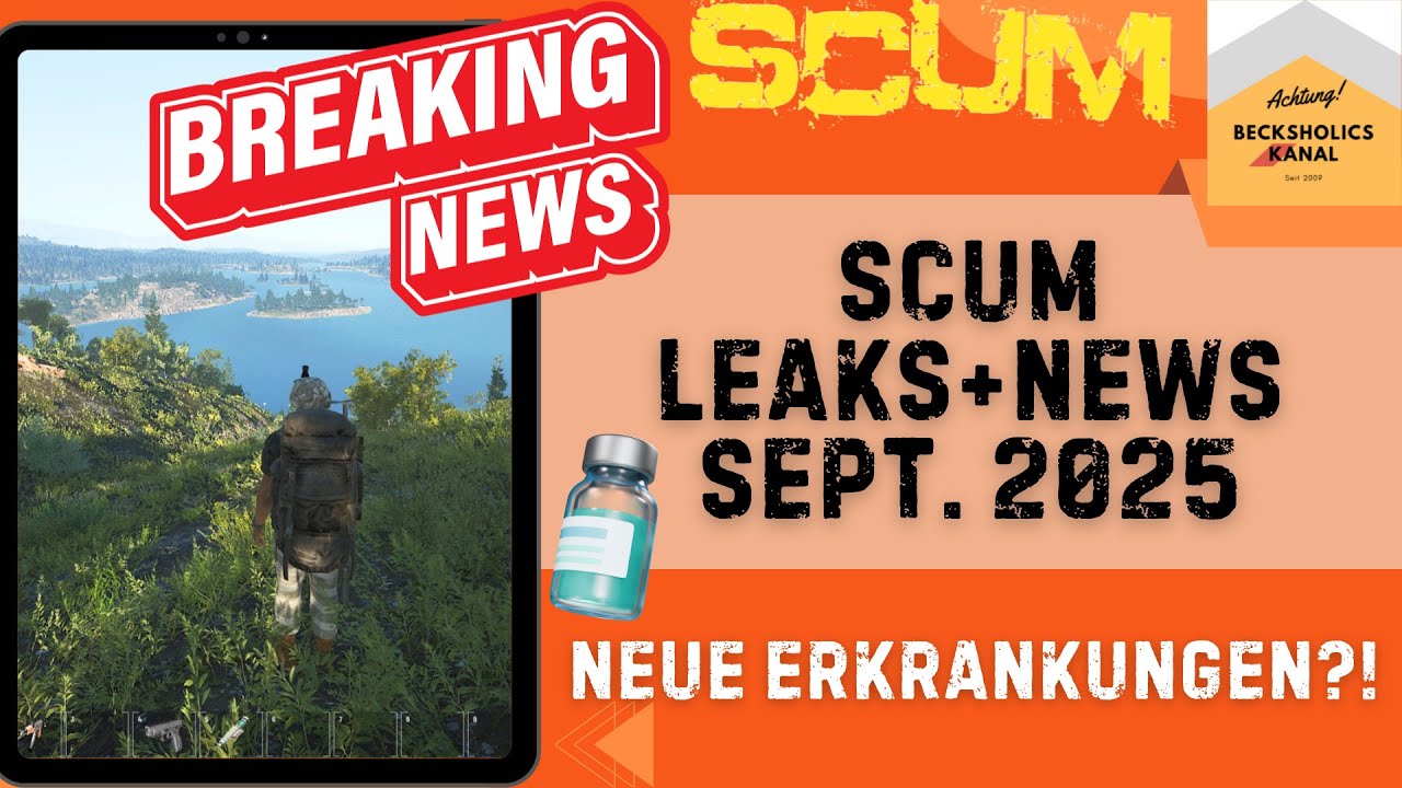 Scum Leaks + News  September 2025 (german/deutsch)
