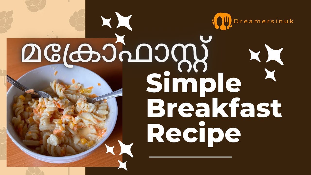 breakfast recipes I simple breakfast I macrofast I malayalam recipe