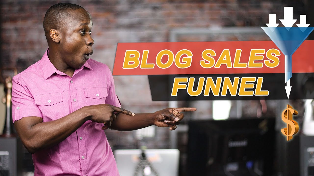 Why You Need a Blog Sales Funnel