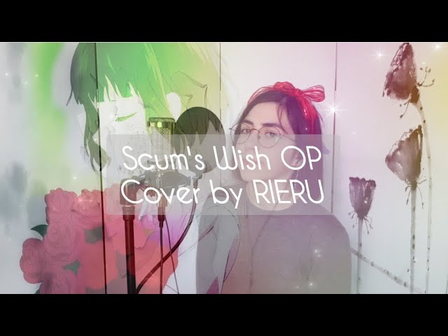 Scum's Wish OP | Uso no Hibana - Sparks of Lies | Cover by RIERU