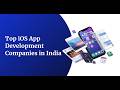 Top 20 Best iOS App Development Companies in India