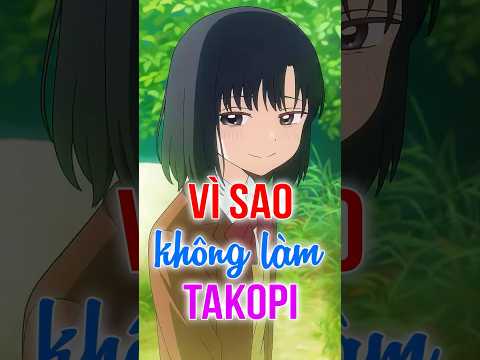 Takopi Quá Hay Nhưng Review Là Toang #animeedit #xuhuongtiktok #takopinogenzai