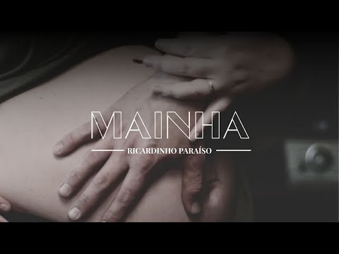 Mainha - Clipe - RICARDINHO PARAÍSO