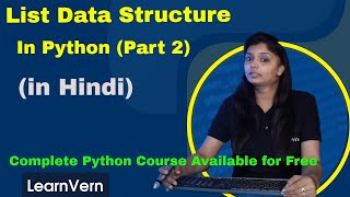 List Data Structure in Python | How to Implement Lists in Python? Video in Hindi - Part 2