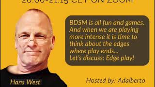 Kinky Talks 45:   Edgeplay