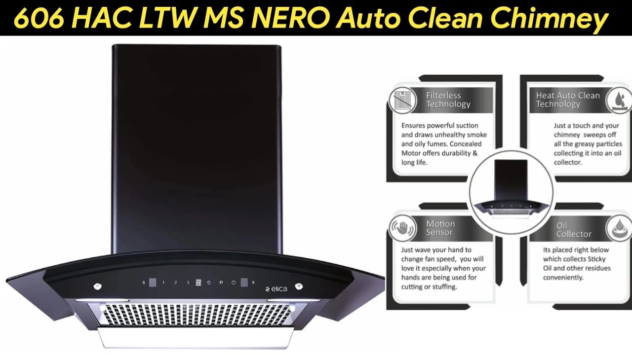 Elica WDFL 606 HAC LTW MS NERO Auto Clean Chimney | किचन का धुआ 1 मिनट ने साफ करे