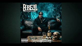 B-REAL of Cypress Hill - Skulls & Smoke vol.5 (2026)