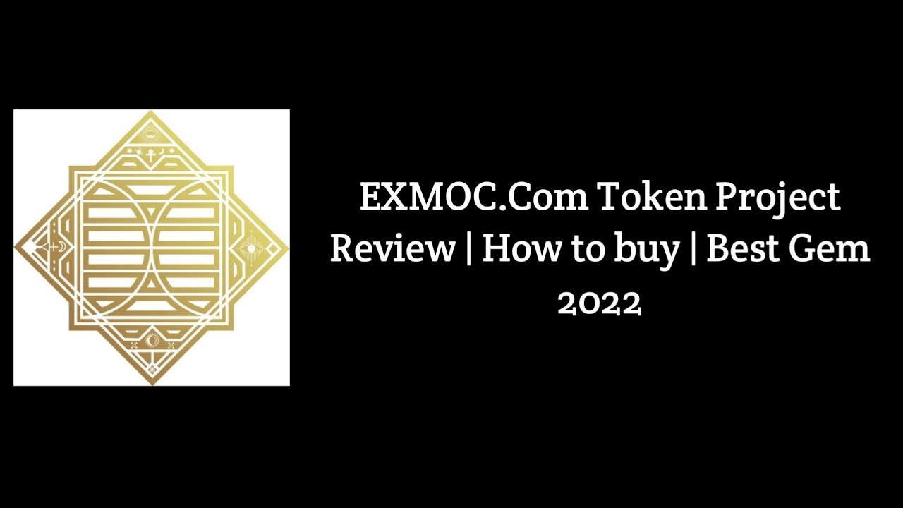 EXMOC.Com Token Project Review | How to buy | Best Gem 2022