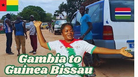 3 Border Crossings | Gambia, Senegal & Guinea-Bissau RAW & UNFILTERED