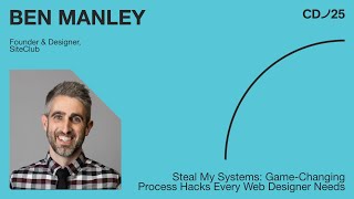 Circle Day 2025: Game-Changing Process Hacks Every Web Designer Needs with Ben Manley