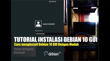 TUTORIAL INSTALASI DEBIAN 10 GUI