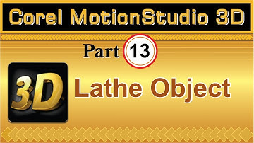 How to use Lathe in Corel Motion Studio 3D part 13 tutorial by, Amjad Graphics Designer