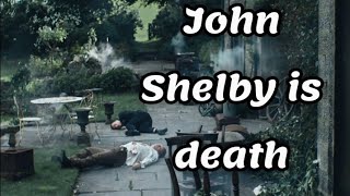 Peaky Blinders John is death موت جون شيلبي من مسلسل بيكي بلايندرز 💔