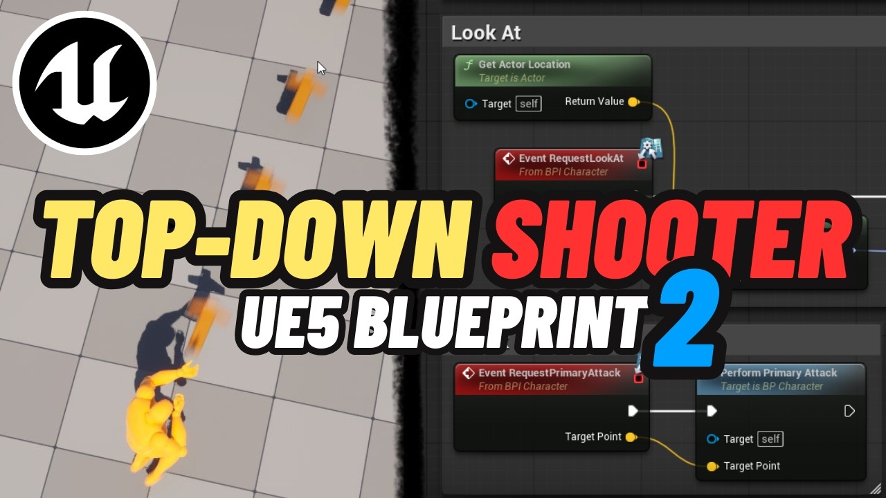 UE5 Top Down Shooter Tutorial Blueprint Movement, Aiming, & Camera Part ...