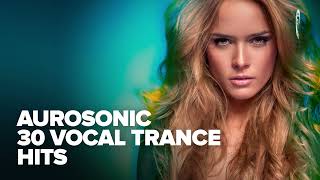 AUROSONIC - 30 VOCAL TRANCE HITS (FULL ALBUM)