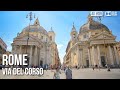 Rome, Via Del Corso - Shopping Street - 🇮🇹 Italy - 4K Walking Tour