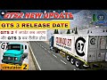 GTS2 Update &amp; GTS3 Release Date Confirmed By Developers Pulsar Gamesoft Grand Truck simulator 2 &amp; 3