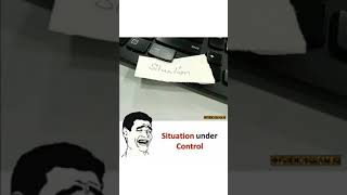 😂😂 situation under control#shorts #shortsindia #funny