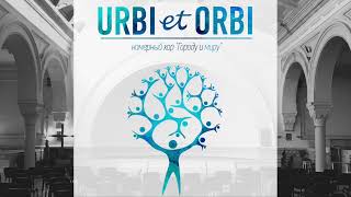 © Камерный хор &quot;Urbi et Orbi - Городу и миру&quot;, 2023