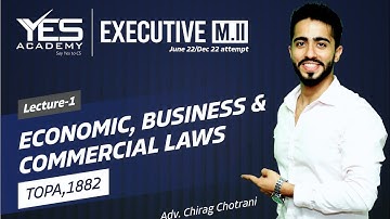 CS Executive EBCL - TOPA, 1882 (Lecture 1) | June22/Dec22 Attempt | Adv Chirag Chotrani