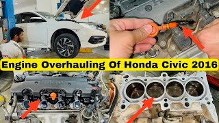 2016 Honda Civic Engine Overhauling complete process and total cost