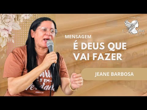 It is God who will do it | @JeaneBarbosa