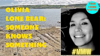 Olivia Lone Bear: Someone Knows Something #MMIW