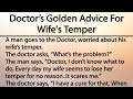 Doctor’s Golden Advice For Wife's Temper | I love this doctor’s golden advice