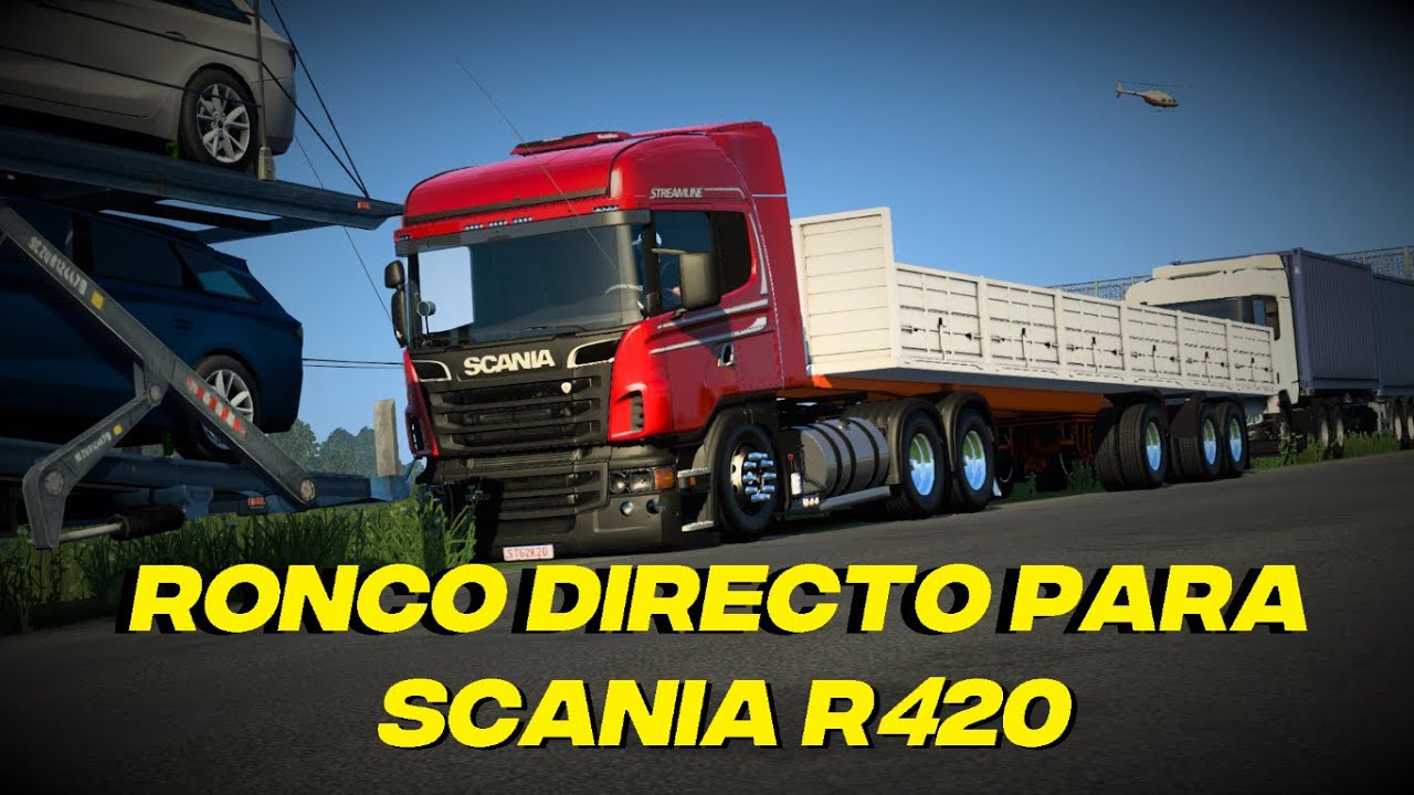 Ronco directo para scania r420 ets2 1 46 youtube