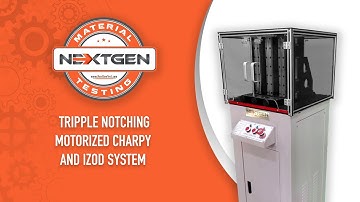 Tripple Notching Motorized Charpy and Izod System | NextGen Material Testing Inc.