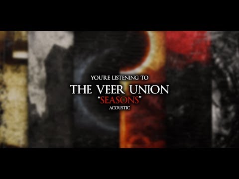 The Veer Union - Seasons "Acoustic" (Official Lyric Video)
