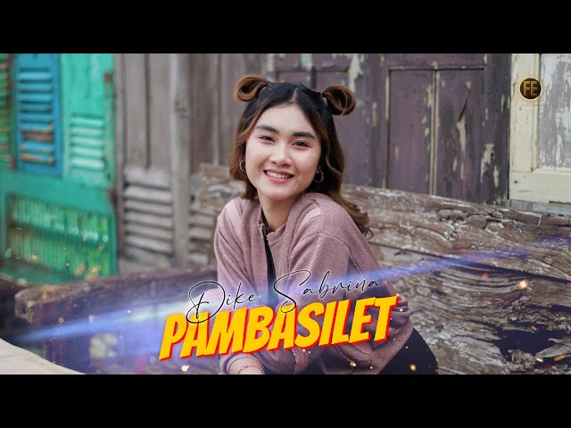 DIKE SABRINA - PAMBASILET | Dua Tahun Ngana Sa Tinggal ( Official Music Video ) class=