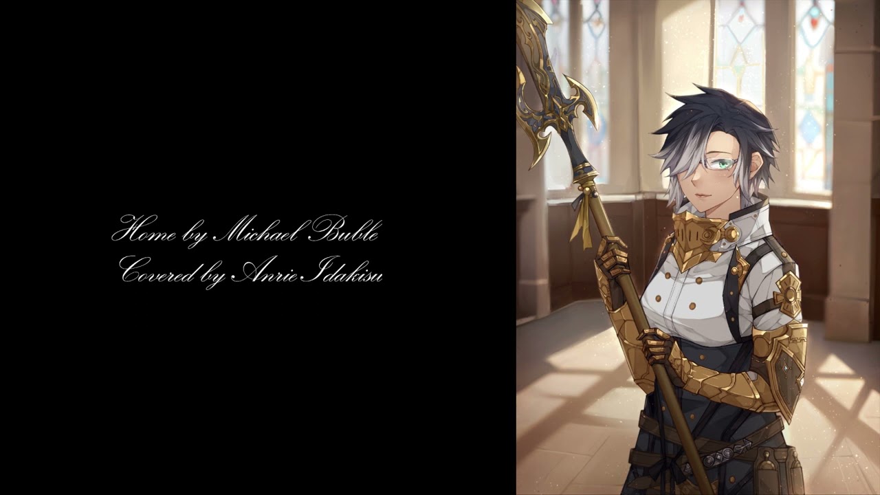 Home -- Michael Buble cover by Anrie Idakisu