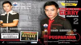 Pusparama Best Of Gerry Mahesa Full Album