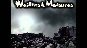 Weights & Measures - Almost