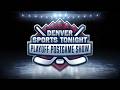 Denver Sports Tonight - Playoff Postgame Show LIVE - 5/19/2026 - Gm1 #Avs #denversports #nhlplayoffs