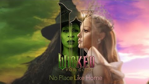 "No Place Like Home" Wicked: For Good | Taran Gray version