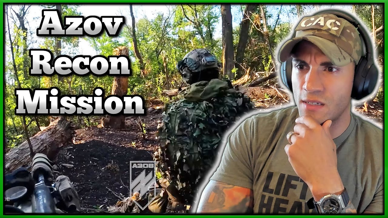 Azov Recon Azov Recon Mission - Marine reacts - YouTube