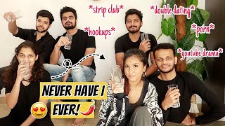 *SPICY* Never Have I Ever ft. My Friends! / Mridul Sharma