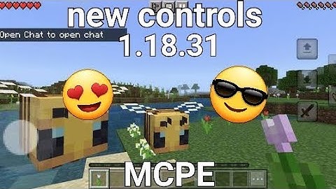How get the new controls in minecraft pocket edition | 1.18.31