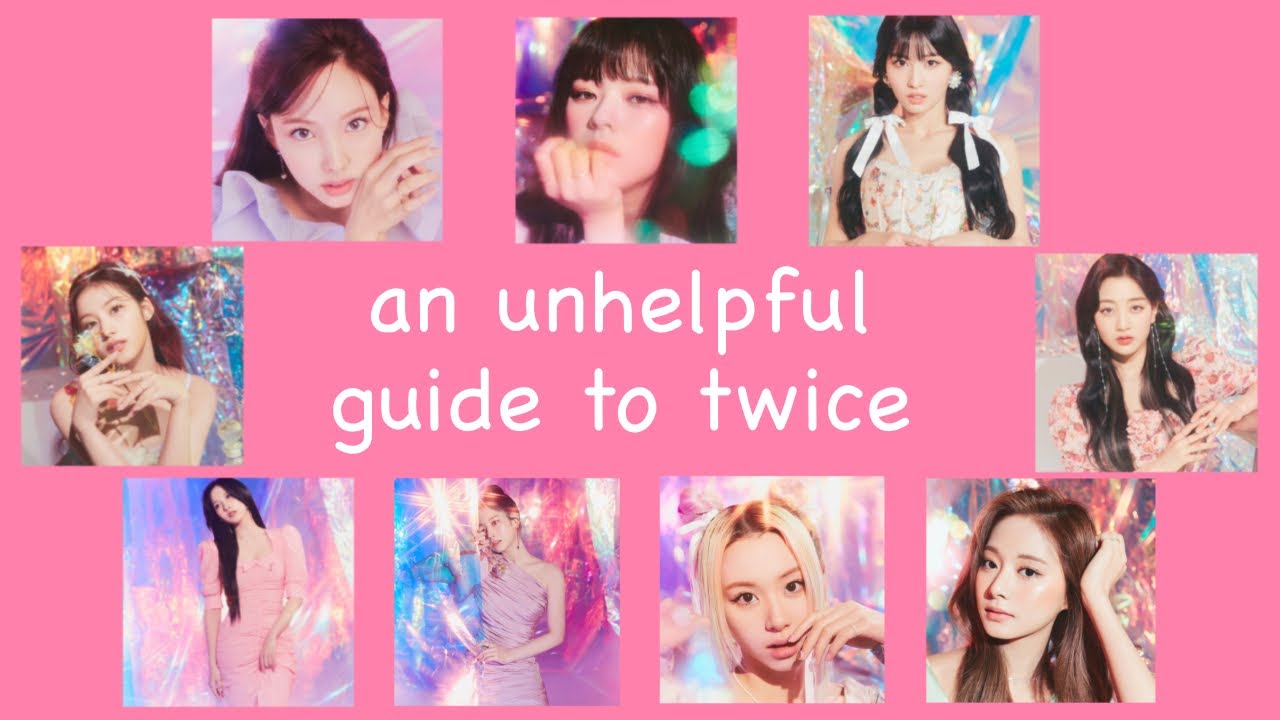 an [un]helpful guide to twice [2021] 🙉