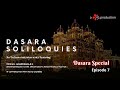 Dasara soliloquies  ep 7 dasara special  an interview series by maya chandra