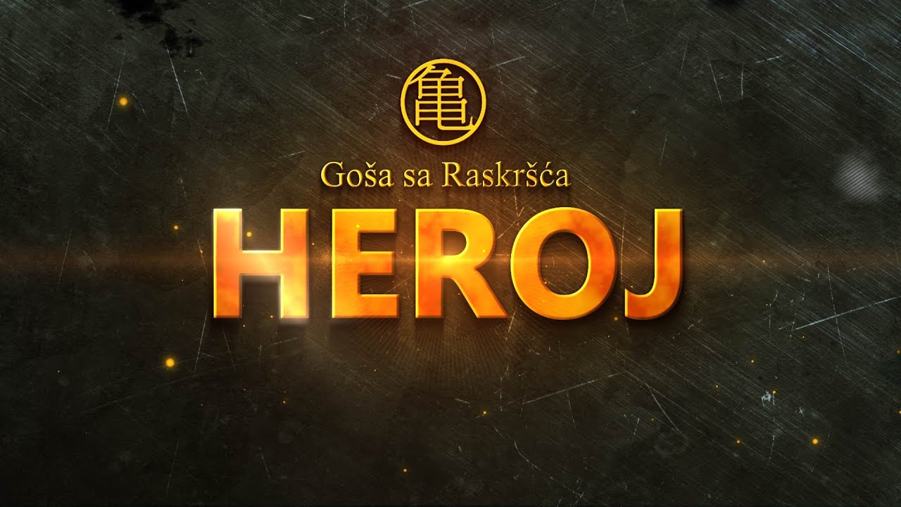 Goša sa Raskršća - HEROJ 2021 NOVI SPOT (pesma je iz 2013. godine)