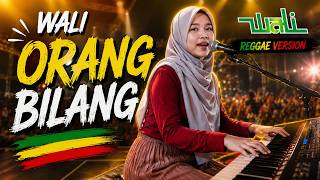 Wali  Orang Bilang reggae Version  Cocok Banget Buat Teman Ngopi 